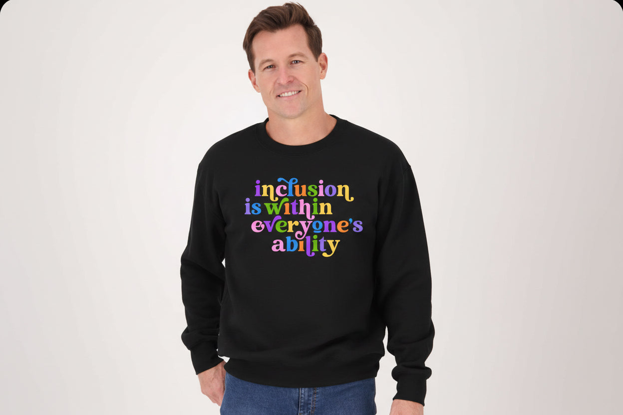 Inclusion is within everyone's ability Jumper (Unisex)