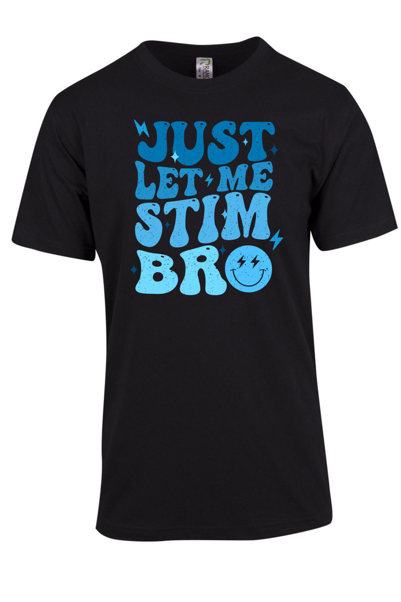 Just Let Me Stim, Bro – Autism Acceptance Unisex T-shirt