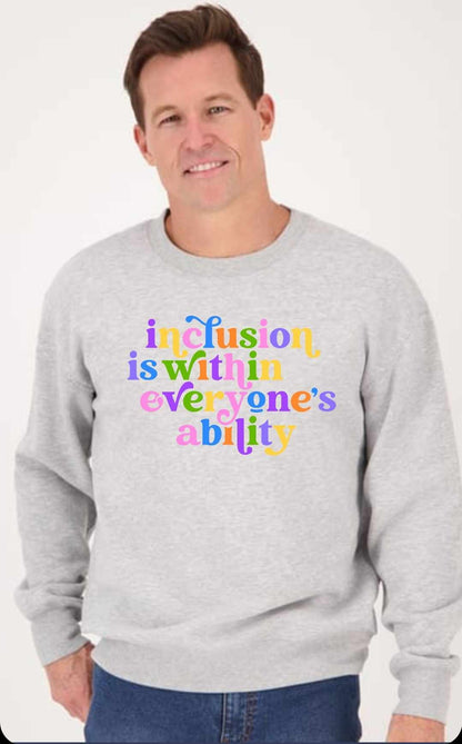 Inclusion is within everyone's ability Jumper (Unisex)
