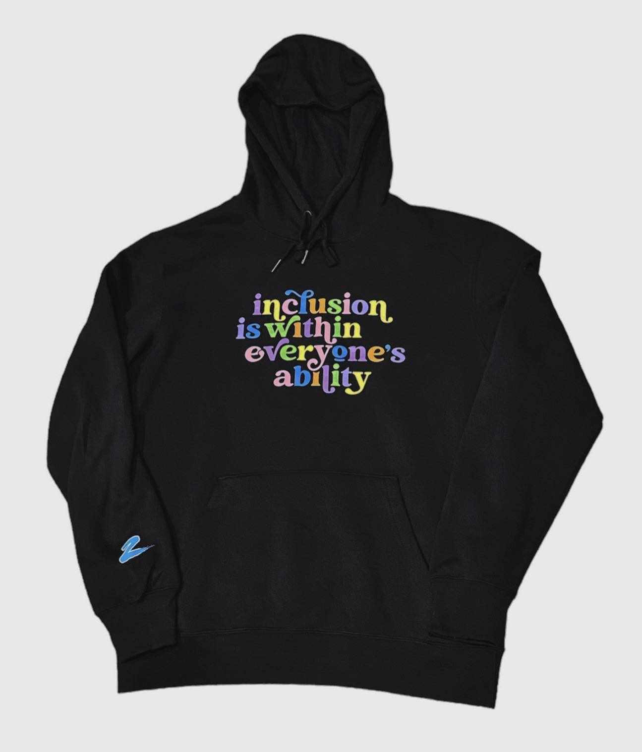 Inclusion is within everyone's ability Hoodie